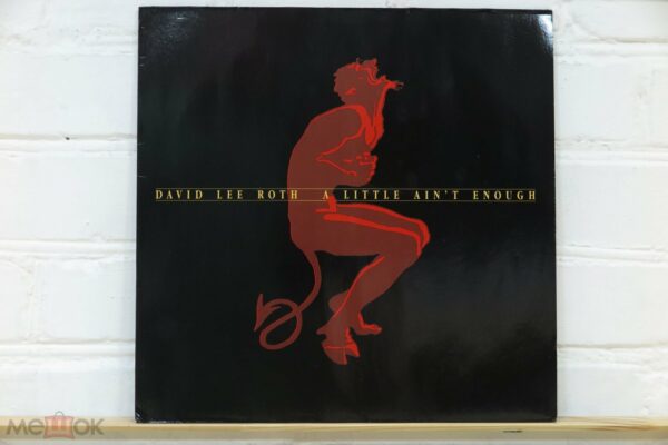 David Lee Roth – A Little Ain't Enough (EU)
